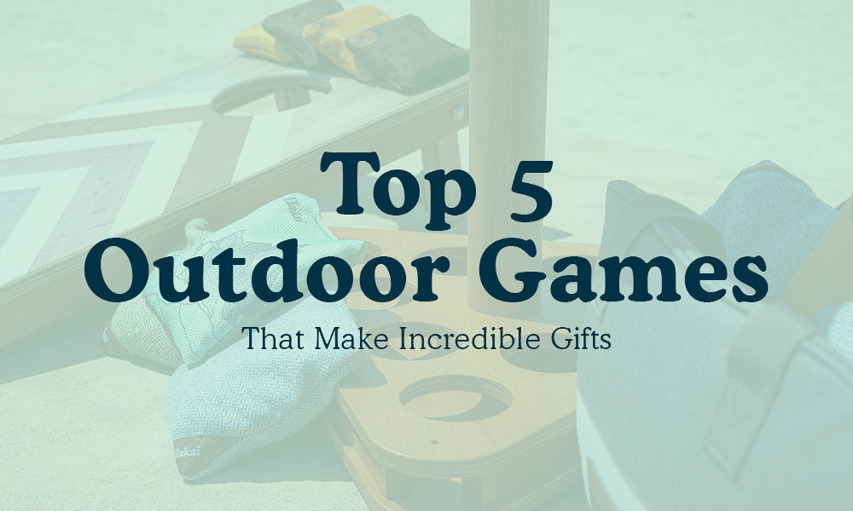 Top 5 Outdoor Games That Make Incredible Gifts